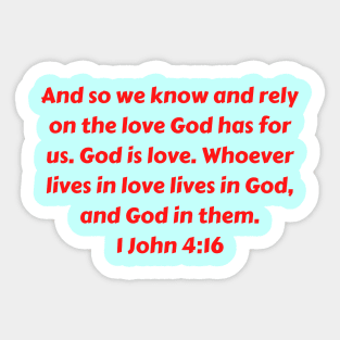 Bible Verse 1 John 4:16 Sticker